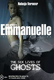 Watch Free Emmanuelle the Private Collection: The Sex Lives of Ghosts (2004)