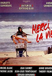 Watch Free Merci la vie (1991)