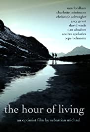 Watch Full Movie :The Hour of Living (2012)