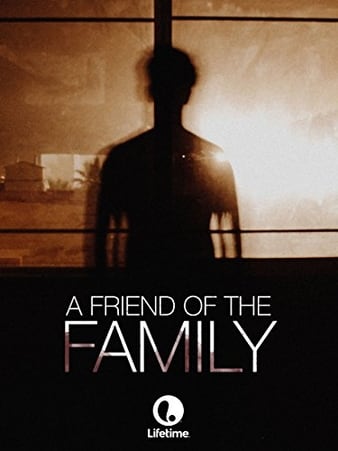 Watch Free A Friend of the Family (2005)
