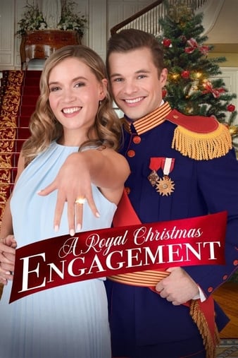 Watch Full Movie :A Royal Christmas Engagement (2020)
