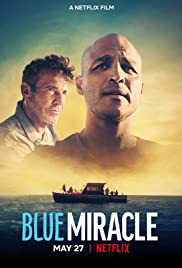 Watch Free Blue Miracle (2021)