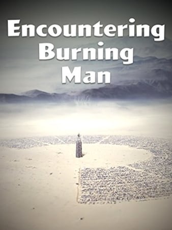 Watch Free Encountering Burning Man (2010)