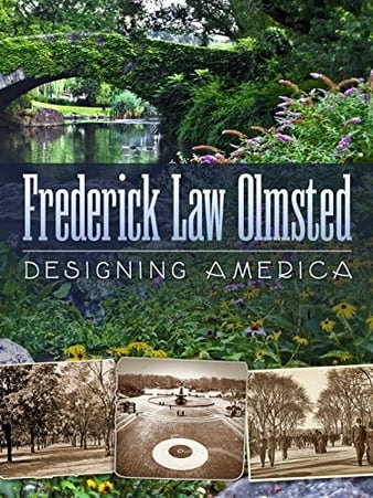 Watch Free Frederick Law Olmsted: Designing America (2014)