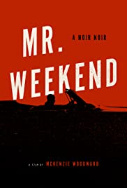 Watch Full Movie :Mr. Weekend (2020)