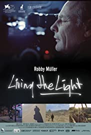 Watch Full Movie :Robby Müller: Living the Light (2018)