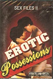 Watch Free Sex Files: Erotic Possessions (2000)