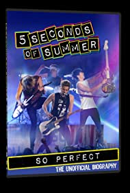 Watch Full Movie :5 Seconds of Summer So Perfect (2014)