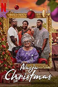 Watch Full Movie :A Naija Christmas (2021)