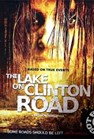 Watch Full Movie :The Lake on Clinton Road (2015)