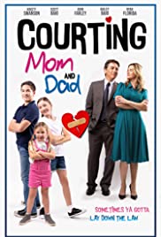 Watch Full Movie :Courting Mom and Dad (2021)