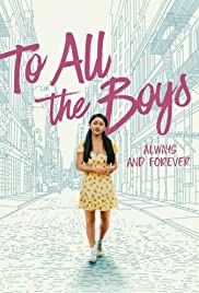 Watch Free To All the Boys: Always and Forever (2021)