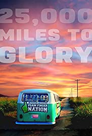 Watch Free 25,000 Miles to Glory (2015)