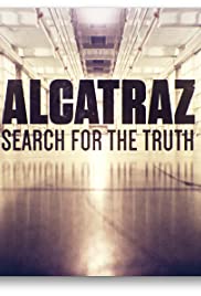 Watch Free Alcatraz: Search for the Truth (2015)