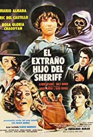Watch Free El extraño hijo del Sheriff (1982)