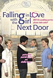Watch Full Movie :Falling in Love with the Girl Next Door (2006)