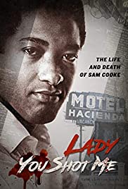 Watch Free Lady You Shot Me: Life and Death of Sam Cooke (2017)
