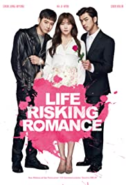 Watch Full Movie :Life Risking Romance (2016)