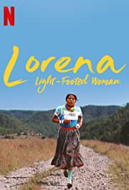 Watch Free Lorena, Lightfooted Woman (2019)