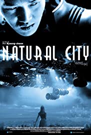 Watch Free Natural City (2003)