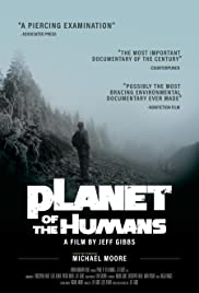 Watch Free Planet of the Humans (2019)