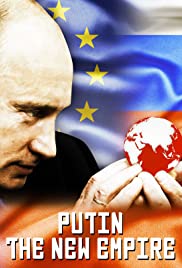 Watch Free Putin: The New Empire (2017)