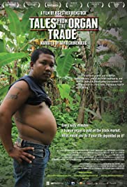 Watch Free Tales from the Organ Trade (2013)