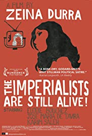 Watch Free The Imperialists Are Still Alive! (2010)