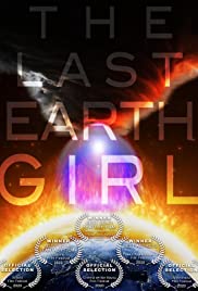 Watch Free The Last Earth Girl (2019)