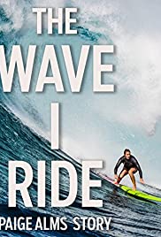Watch Free The Wave I Ride (2015)