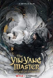 Watch Free The YinYang Master: Dream of Eternity (2020)