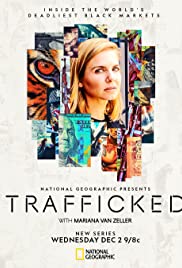 Watch Free Trafficked with Mariana Van Zeller (2020 )