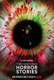 Watch Free Two Sentence Horror Stories (2017 )