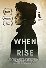 Watch Free When I Rise (2010)