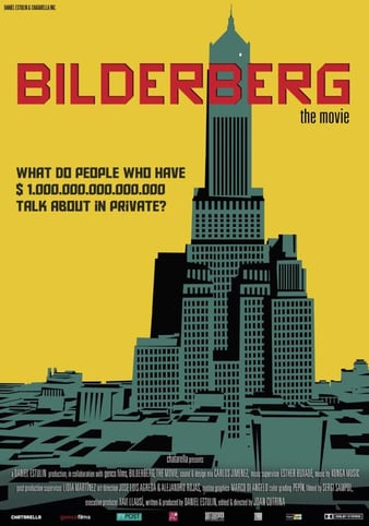 Watch Free Bilderberg: The Movie (2014)