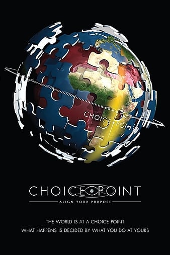 Watch Full Movie :Choice Point: Align Your Purpose (2012)