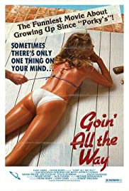 Watch Full Movie :Goin All the Way! (1981)