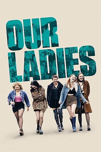 Watch Free Our Ladies (2019)