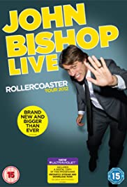 Watch Free John Bishop Live: The Rollercoaster Tour (2012)