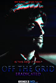 Watch Full Movie :Off the Grid: Eradicated (2020)
