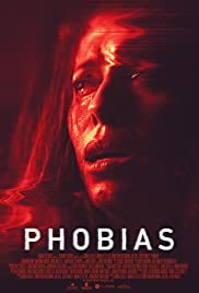 Watch Full Movie :Phobias (2021)