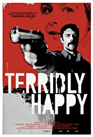 Watch Free Terribly Happy (2008)
