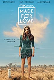 Watch Free Made for Love (2021 )