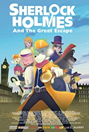 Watch Free Sherlock Holmes and the Great Escape (2019)