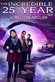 Watch Free The Incredible 25th Year of Mitzi Bearclaw (2019)