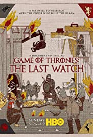 Watch Full Movie :Game of Thrones: The Last Watch (2019)