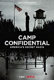Watch Full Movie :Camp Confidential: Americas Secret Nazis (2021)