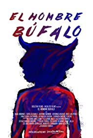 Watch Full Movie :El Hombre Bufalo (2020)