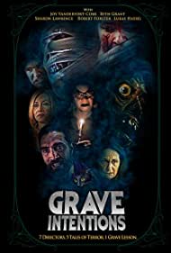 Watch Free Grave Intentions (2021)