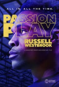 Watch Full Movie :Passion Play: Russell Westbrook (2021)